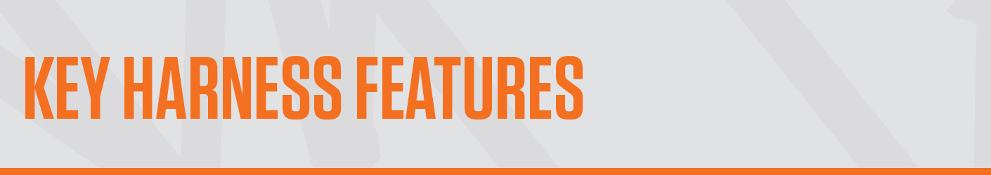 Key Harness Features