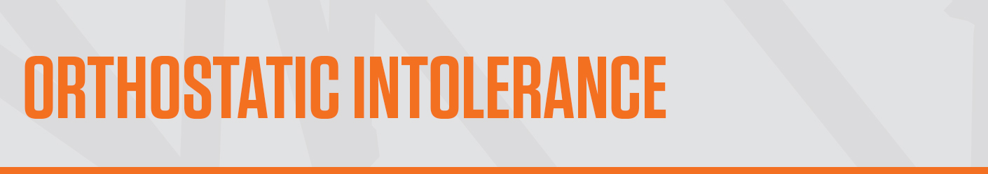 Orthostatic Intolerance